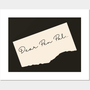 Dear Pen Pal... Posters and Art